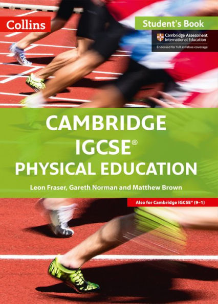 Cambridge IGCSEï¿½ Physical Education: Student Book