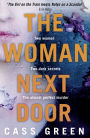 The Woman Next Door: A dark and twisty psychological thriller