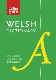 Title: Welsh Gem Dictionary: Trusted support for learning (Collins Gem), Author: Collins Dictionaries