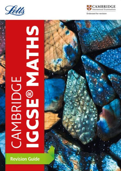 Letts Cambridge IGCSEï¿½ - Cambridge IGCSEï¿½ Maths Revision Guide