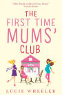 The First Time Mums' Club