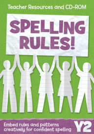 Title: Year 2 Spelling Rules: Teacher Resources and CD-ROM, Author: Keen Kite Books