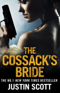 Title: The Cossack's Bride, Author: Justin Scott