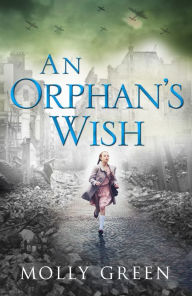 Title: An Orphan's Wish, Author: Molly Green