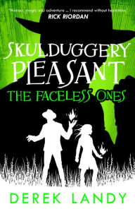 Title: The Faceless Ones (Skulduggery Pleasant Series #3), Author: Derek Landy