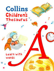 Title: Collins Children's Thesaurus: Learn With Words, Author: Collins UK