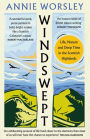 Windswept: Life, Nature and Deep Time in the Scottish Highlands