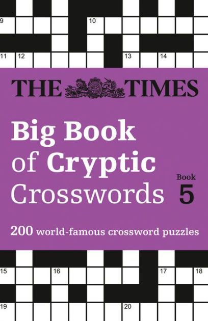 The Times Big Book Of Cryptic Crosswords Book 5: 200 World-Famous ...