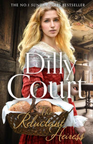 Title: The Reluctant Heiress, Author: Dilly Court