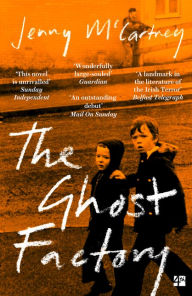 Title: The Ghost Factory, Author: Jenny McCartney