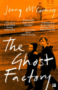 Title: The Ghost Factory, Author: Jenny McCartney