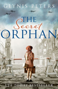 Title: The Secret Orphan, Author: Glynis Peters