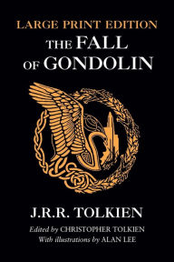 Title: The Fall of Gondolin, Author: J. R. R. Tolkien