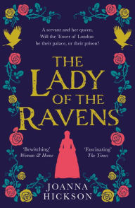 Free download books on electronics The Lady of the Ravens (Queens of the Tower, Book 1)