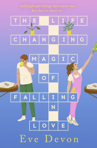 Title: The Life-Changing Magic of Falling in Love, Author: Eve Devon
