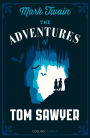 The Adventures of Tom Sawyer (Collins Classics)