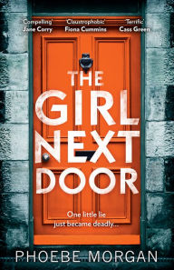 Title: The Girl Next Door, Author: Phoebe Morgan