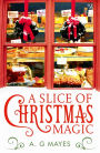 A Slice of Christmas Magic (The Magic Pie Shop, Book 2)
