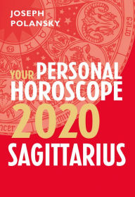 Title: Sagittarius 2020: Your Personal Horoscope, Author: Joseph Polansky