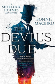 English books audio free download The Devil's Due (A Sherlock Holmes Adventure) (English literature) by Bonnie MacBird MOBI PDB 9780008348113