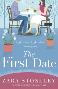 Title: The First Date (The Zara Stoneley Romantic Comedy Collection, Book 6), Author: Zara Stoneley
