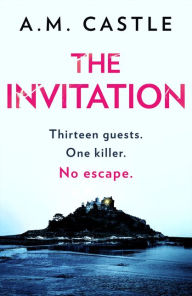 Title: The Invitation, Author: A.M. Castle