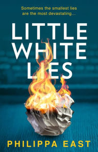 Title: Little White Lies, Author: Philippa East