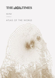 Title: The Times Mini Atlas of the World, Author: Times Atlases