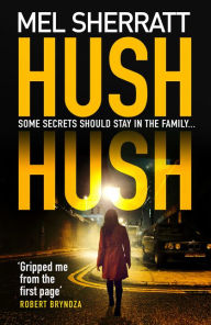 Hush Hush (DS Grace Allendale, Book 1)