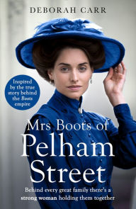 Title: Mrs Boots of Pelham Street (Mrs Boots, Book 2), Author: Deborah Carr