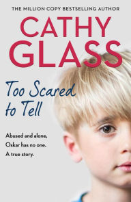 Ebook for ipad download Too Scared to Tell: Abused and alone, Oskar has no one. A true story. English version