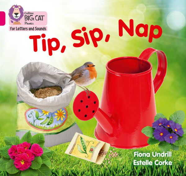 Tip, Sip, Nap: Band 1A/Pink A