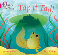 Title: Tap it Tad!: Band 1A/Pink A, Author: Natasha Natasha