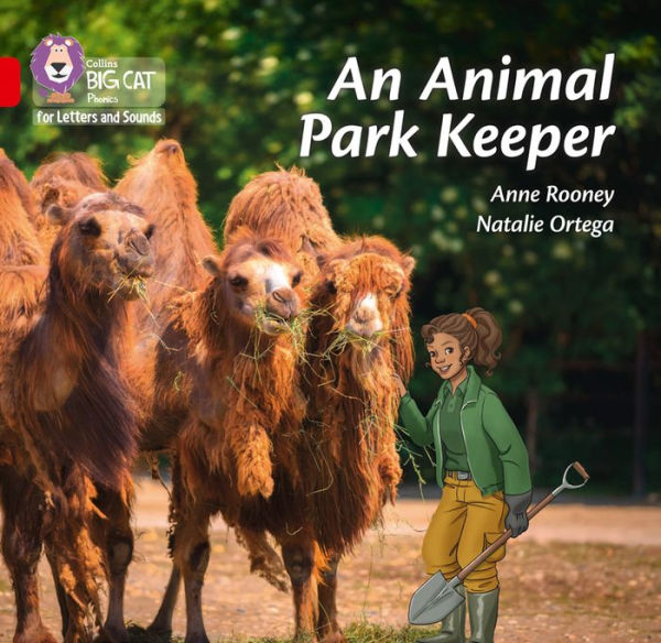 Collins Big Cat Phonics for Letters and Sounds - An Animal Park Keeper: Band 2B/Red B