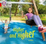 Title: Collins Big Cat Phonics for Letters and Sounds - Higher and Higher: Band 2B/Red B, Author: Liz Miles