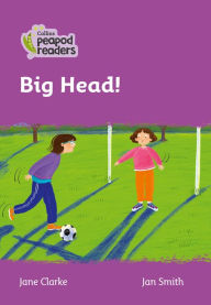 Title: Big Head!: Level 1, Author: Jane Clarke