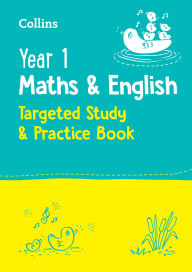 Title: Year 1 Maths and English Targeted Study & Practice Book, Author: Collins KS1