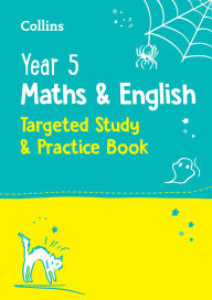 Title: Year 5 Maths and English: Targeted Study & Practice Book, Author: Collins KS2