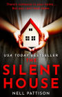 The Silent House (Paige Northwood, Book 1)