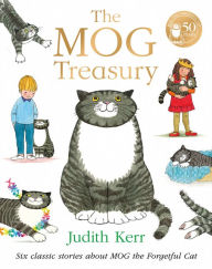 Title: The Mog Treasury: Six Classic Stories About Mog the Forgetful Cat, Author: Judith Kerr