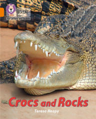 Title: Crocs and Rocks: Band 06/Orange, Author: Teresa Heapy