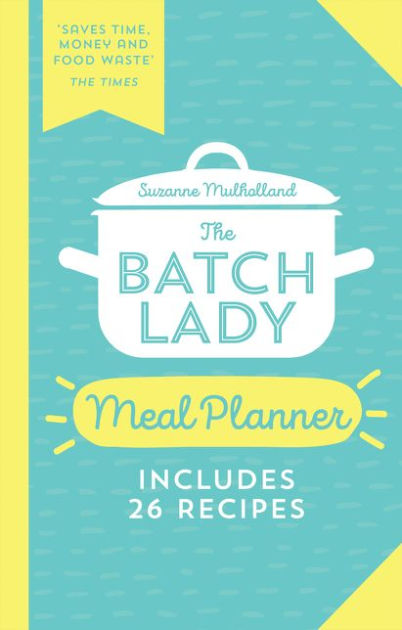 the-batch-lady-meal-planner-by-suzanne-mulholland-paperback-barnes