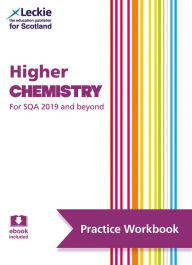 Title: Leckie Higher Chemistry for SQA and Beyond - Practice Workbook: Practice and Learn SQA Exam Topics, Author: Bob Wilson