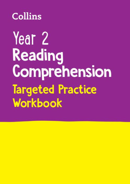 Collins Year 2 Reading Comprehension - SATs Targeted Practice Workbook: For the 2022 Tests