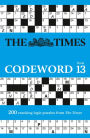 The Times Puzzle Books - The Times Codeword 13: 200 cracking logic puzzles