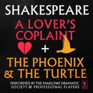 A Lover's Complaint & The Phoenix and the Turtle: Argo Classics