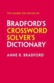 Title: Bradford's Crossword Solver's Dictionary, Author: Anne R. Bradford