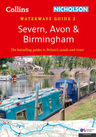 Title: Collins Nicholson Waterways Guides - Severn, Avon and Birmingham: Waterways Guide 2, Author: Nicholson Waterways Guides