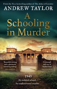 Title: A Schooling in Murder, Author: Andrew Taylor