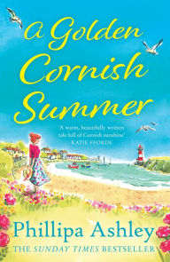 Title: A Golden Cornish Summer, Author: Phillipa Ashley